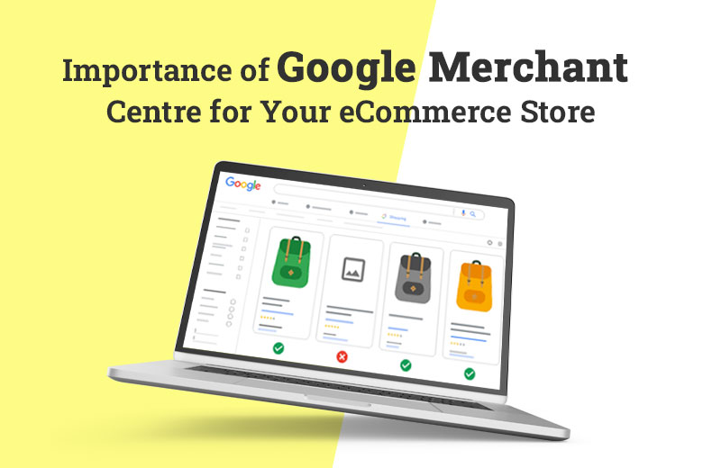 Importance-of-google-merchant-centre-for-your-ecommerce-store
